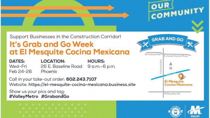 Grab and Go week at El Mesquite Cocina Mexicana. More information below.