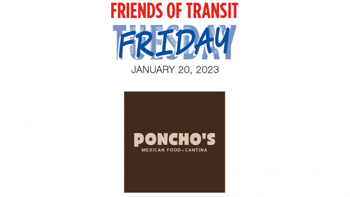 Friends of Transit Friday at Poncho's