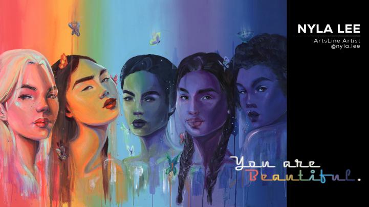 Nyla Lee Artsline Artist @nyla.lee You are Beautiful